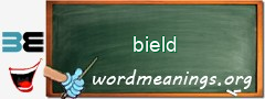 WordMeaning blackboard for bield